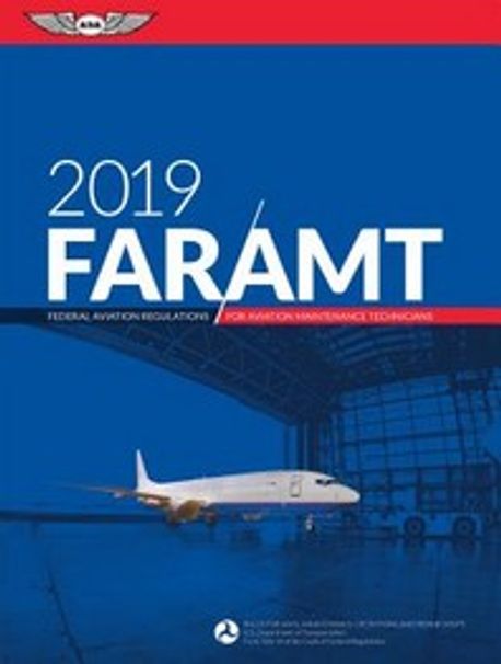 FAR-AMT 2019 Paperback (Federal Aviation Regulations for Aviation Maintenance Technicians)