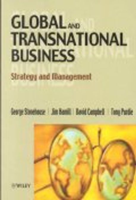 Global and Transnational Business : Strategy and Management