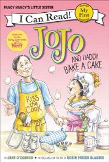 JoJo and Daddy Bake a Cake