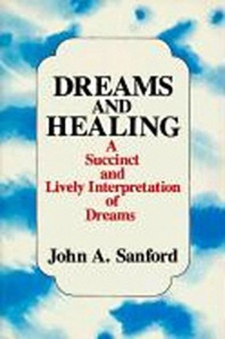 Dreams & Healing Paperback