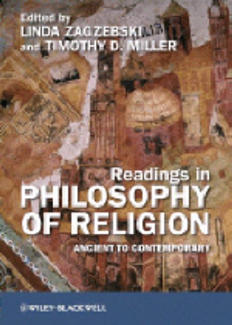 Readings in philosophy of religion : ancient to contemporary