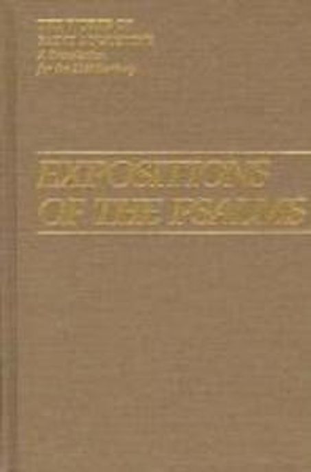 Expositions of the Psalms. (99-120)