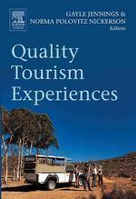 Quality Tourism Experiences / Gayle Jennings ; Norma Nickerson