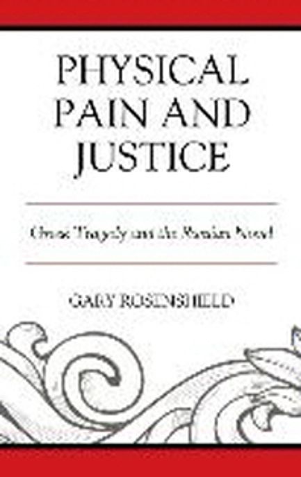 Physical Pain and Justice 양장본 Hardcover (Greek Tragedy and the Russian Novel)