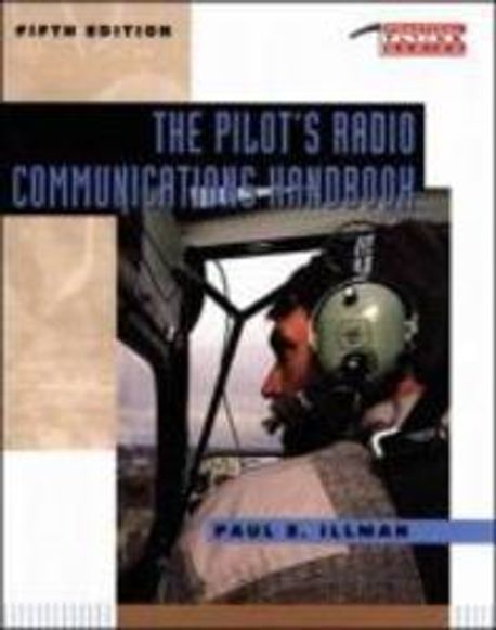Pilot’s Radio Communications Handbook, 5/e Paperback