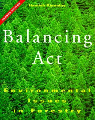 Balancing Act: Environmental Issues in Forestry