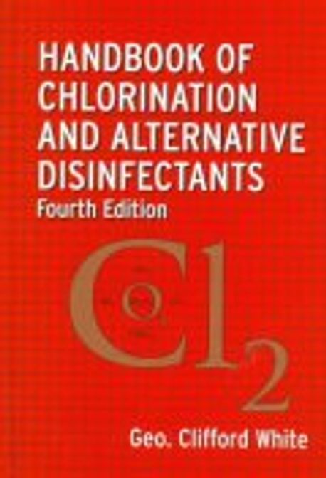 Handbook of Chlorination and Alternative Disinfectans Paperback