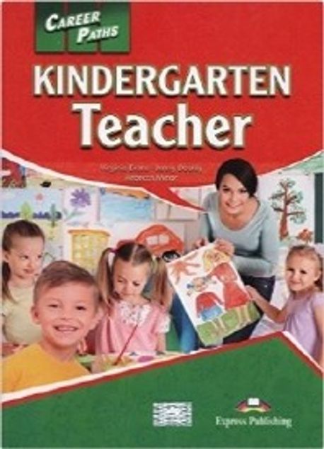 Career Paths: Kindergarten Teacher Student’s Book (+ Cross-platform Application)