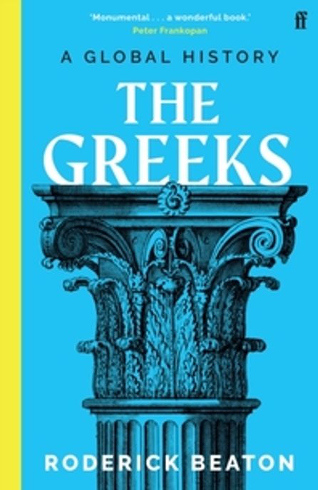 The Greeks (A Global History)