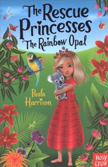 Rescue Princesses: the Rainbow Opal Paperback (95-00)