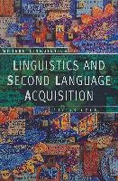 Lingustics and Second Language Acquisition