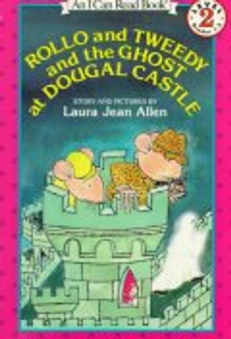 (An) I Can Read Book Level 2. 2-2:, Rollo and Tweedy and the Ghost at Dougal Castle