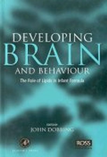 Developing Brain and Behaviour : The Role of Lipids Paperback