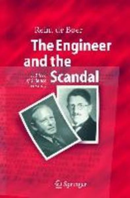 (The) engineer and the scandal : a piece of science history