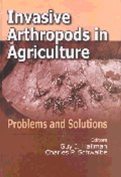 Invasive Arthropods in Agriculture
