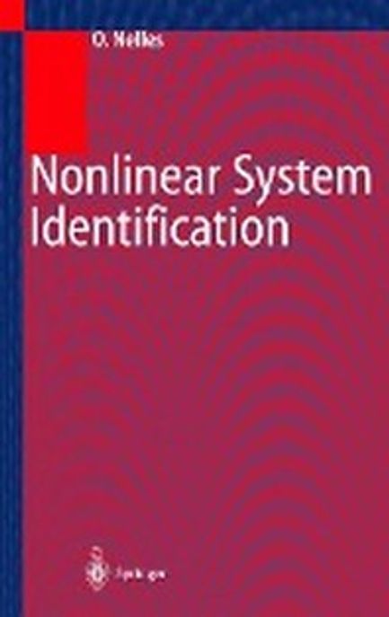 Nonlinear System Identification : From Classical Approaches to Neural Networks and Fuzzy Models Paperback