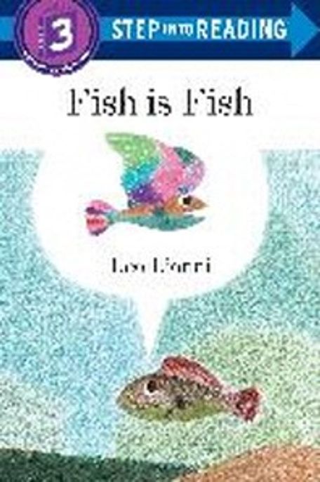 Step Into Reading 3 : Fish is Fish