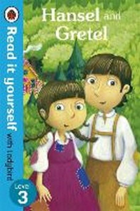 Hansel and Gretel - Read it yourself with Ladybird (Level 3)