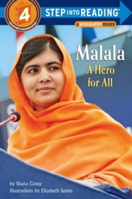 Step into Reading 4 : Malala (A Hero for All)