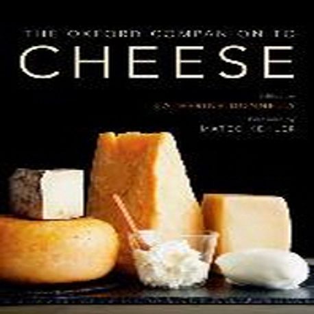 The Oxford Companion to Cheese 양장본 Hardcover