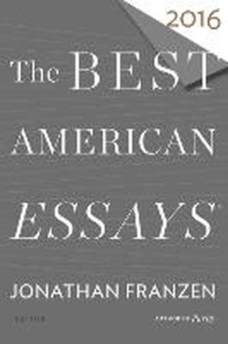 The Best American Essays  베스트 미국 수필  2016