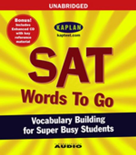 SAT Words to Go (Audio CD) : Vocabulary Building for Super Busy Students