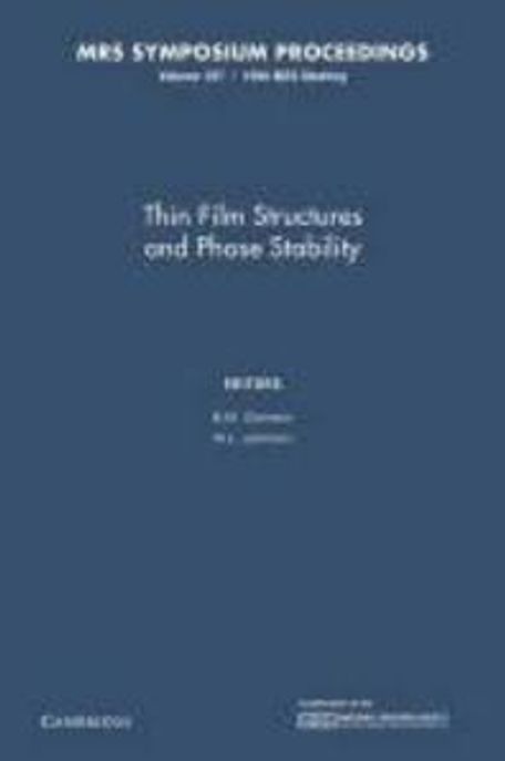 Thin Film Structures and Phase Stability: Volume 187 (Volume 187)