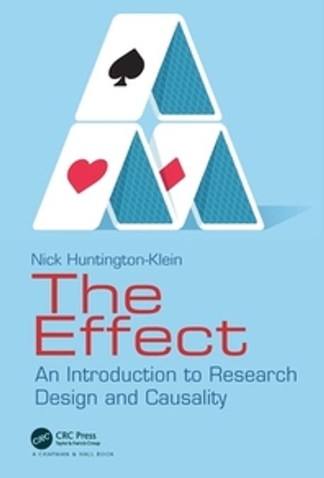 The Effect Paperback (An Introduction to Research Design and Causality)