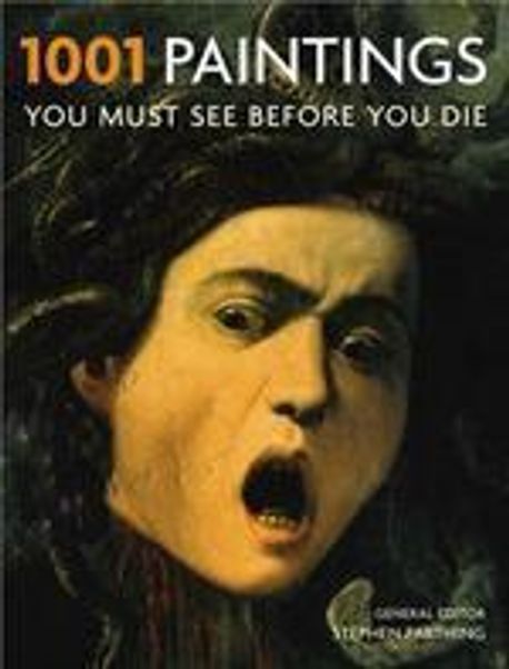 1001 Paintings You Must See before You Die