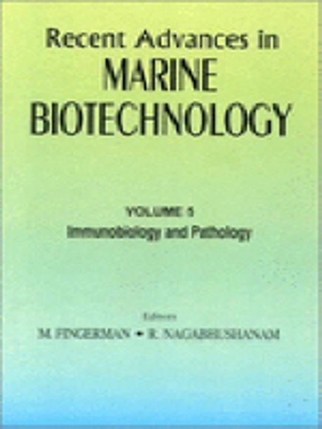 Immunobiology and Pathology (Recent Advances in Marine Biotechnology, 5) 양장본 Hardcover