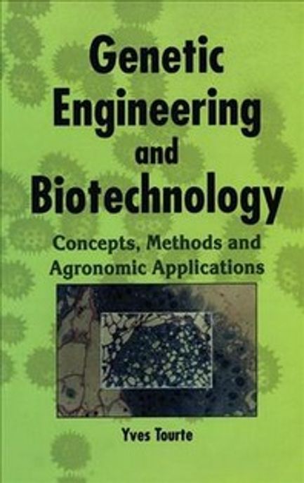 Genetic Engineering and Biotechnology 양장본 Hardcover (Concepts, Methods And Agronomic Applications)