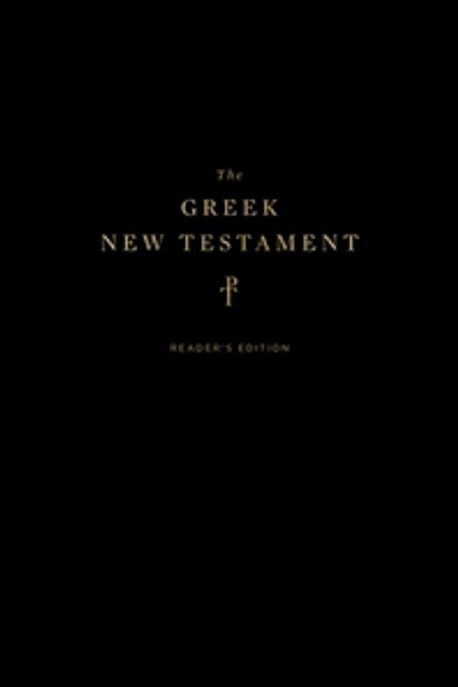 The Greek new testament / compiled by Drayton C. Brenner, James R. Covington, Andrew Zulke...