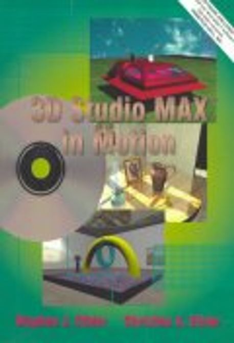 3D Studio Max in Motion Paperback