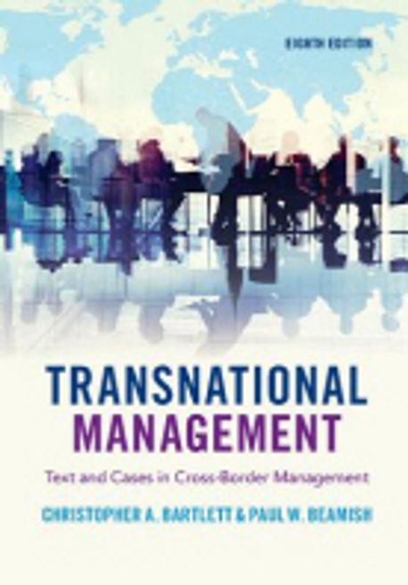Transnational Management 양장본 Hardcover (Text and Cases in Cross-Border Management)