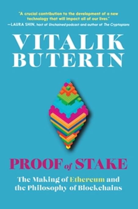 Proof of Stake (The Making of Ethereum and the Philosophy of Blockchains)