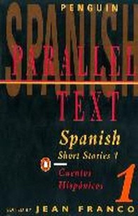 Spanish Short Stories 1 Paperback (Parallel Text)
