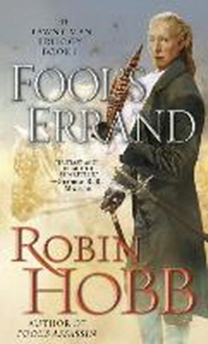 Fool’s Errand: The Tawny Man Trilogy Book 1