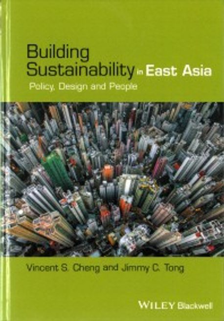 Building Sustainability in East Asia : policy, design, and people