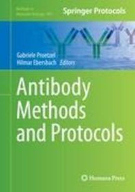 Antibody Methods and Protocols (Methods in Molecular Biology #901)