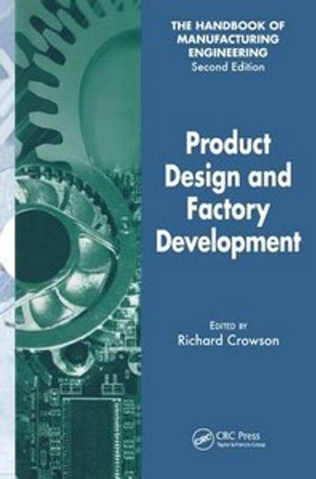 Product Design And Factory Development 양장본 Hardcover (The Handbook of Manufacturing Engineering)