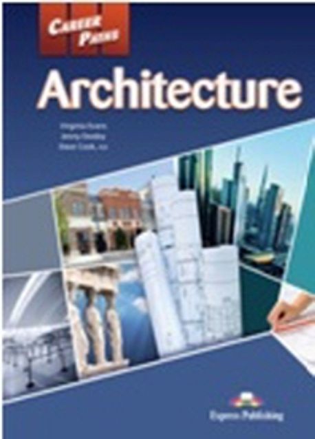 Career Paths: Architecture Student’s Book (+ Cross-platform Application)