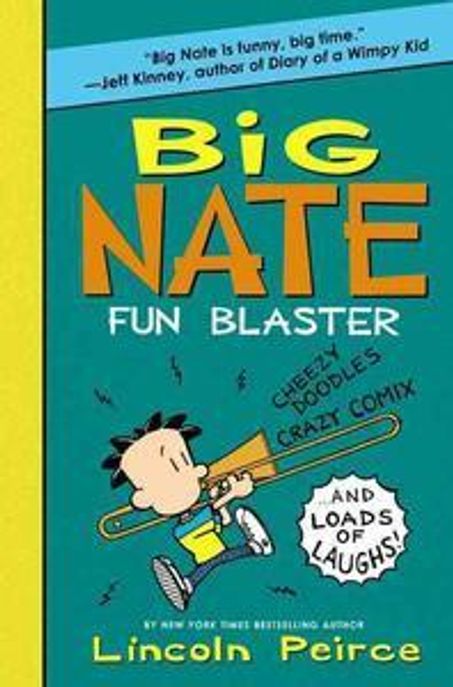 Big Nate fun blaster. [11]