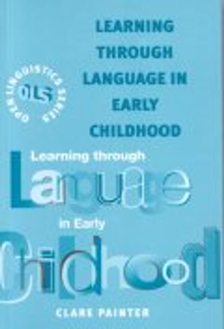 Learning Through Language in Early Childhood 양장본 Hardcover