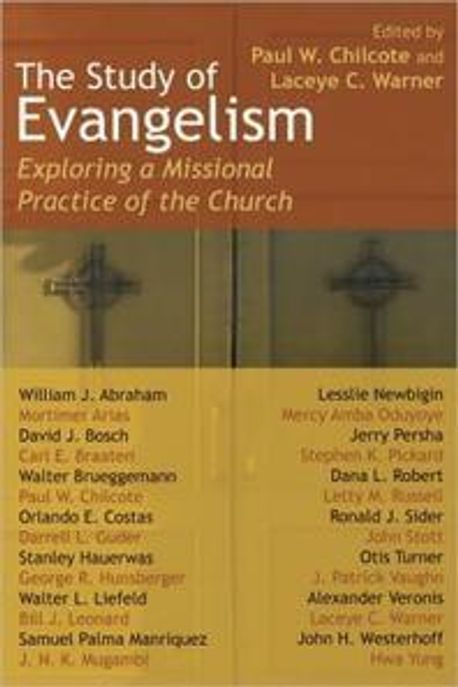The study of evangelism  : exploring a missional practice of the church