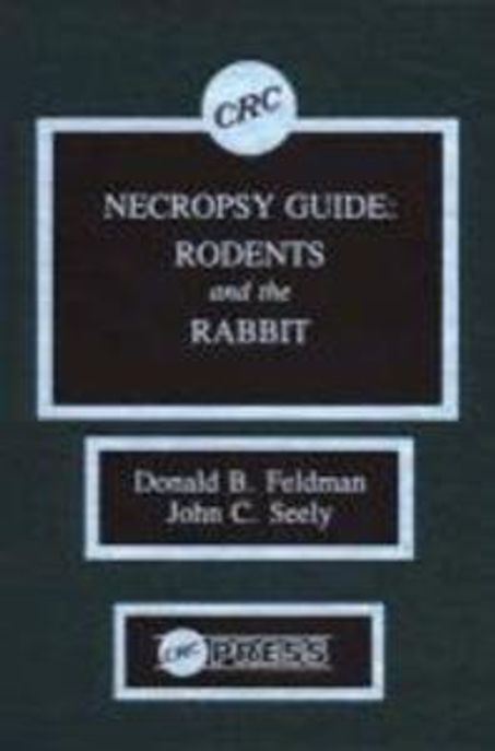 Necropsy guide : Rodents and the rabbit