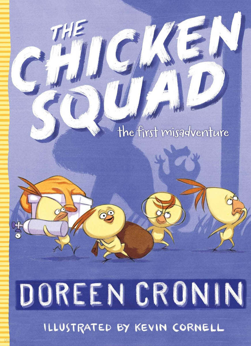(The) Chicken squad . 1 , The first misadventure
