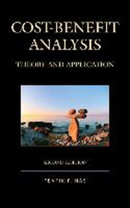 Cost-Benefit Analysis: Theory and Application, 2nd Edition (Theory and Application)