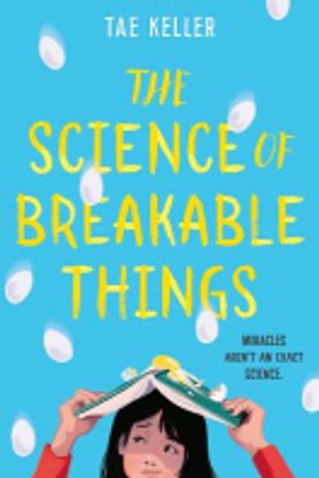 (The) science of breakable things