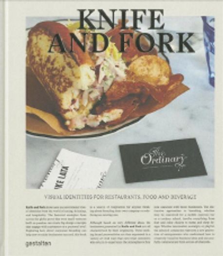 Knife and fork : visual identities for restaurants, food and beverage