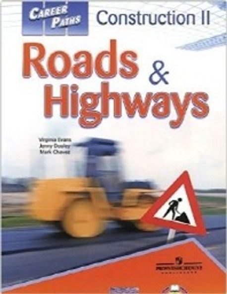 Career Paths: Construction II - Roads & Highways Student’s Book (+ Cross-platform Application)